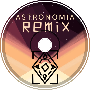 Vicetone &amp;amp; Tony Igy - Astronomia (Noyokamo Remix)