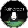 Raindrops | YaBoiiGc