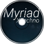 XTechno - Myriad