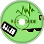 Rudo_Dude - Life