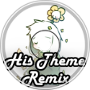 His Theme (Remix)