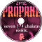 Eptic - Propane (Seven Chakras Remix)