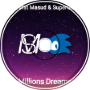 Millions Dreams (ft. DJ Shifat Masud)