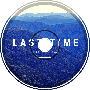LAST TIME (Original mix)