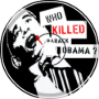 Who Killed Barack Obama?