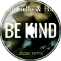 Marshmello &amp;amp; Halsey - Be Kind (Jezzel remix)