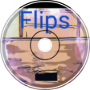 Flips