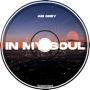 Ari Grey - In My Soul (Original Mix)