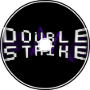 Double Strike - Bushi