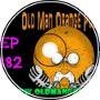AI Dungeon 2 Fun - Old Man Orange Podcast 482