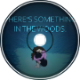 Blue Boa - There's Something In The Woods