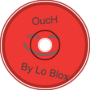 Lo Blox - OucH