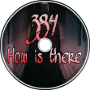 384 - How is there